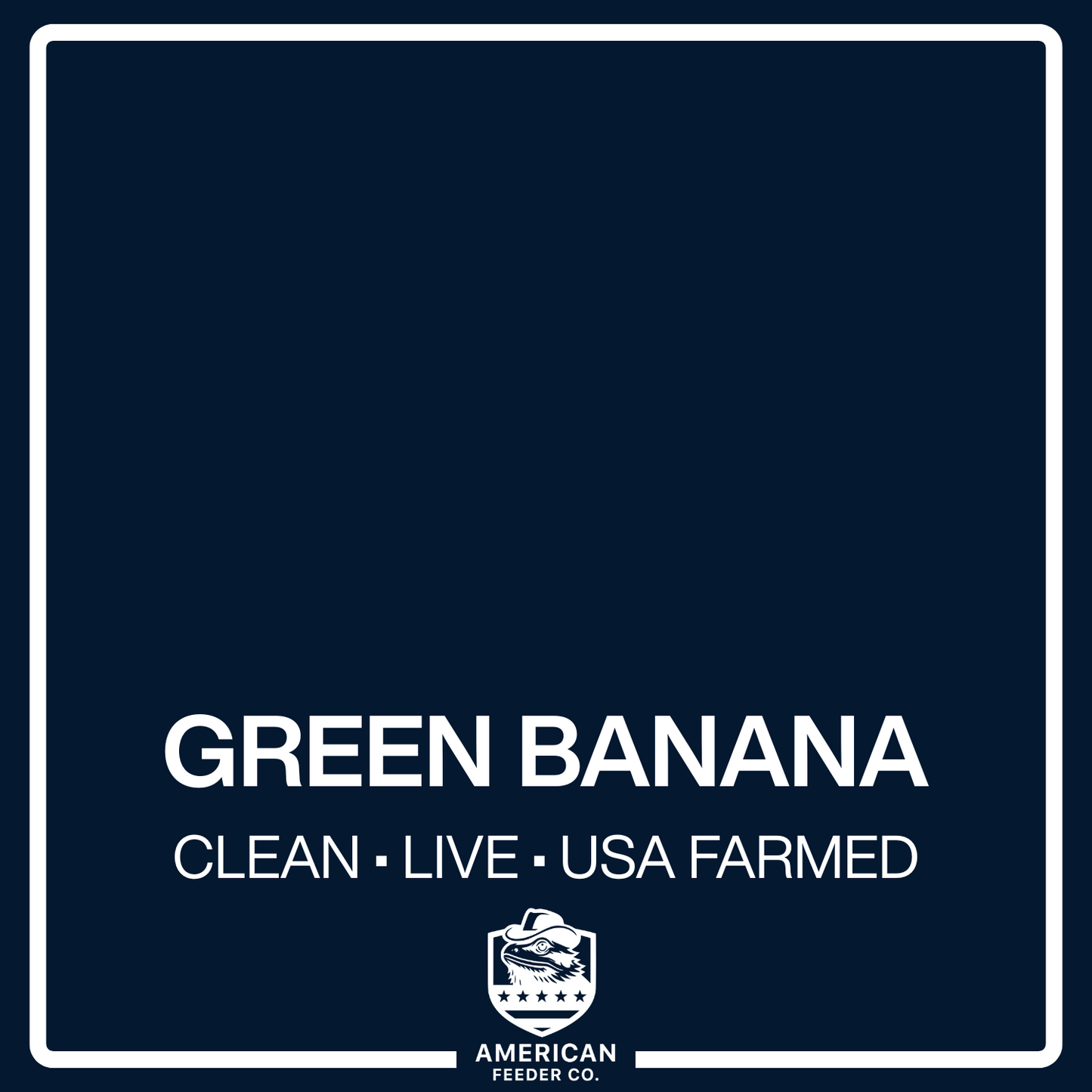 Green Banana Roaches